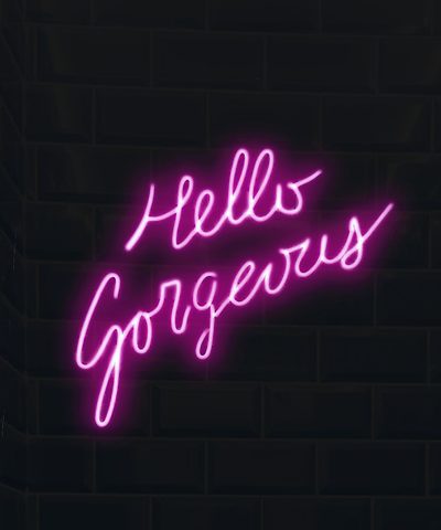 Hello Gorgeous Custom Neon Sign | Neon Nights Auckland, New Zealand