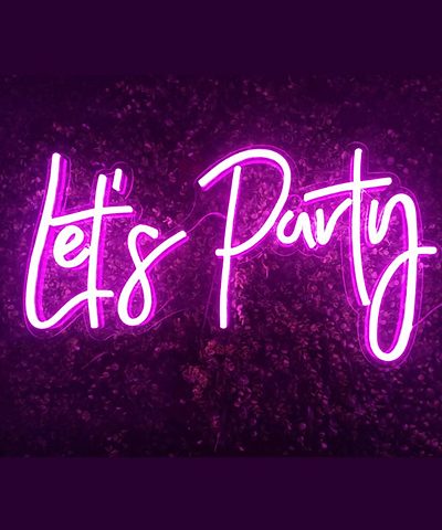 Let's Party Custom Neon Sign | Neon Nights Auckland, New Zealand