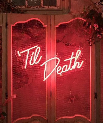 Til Death Custom Neon Sign | Neon Nights Auckland, New Zealand